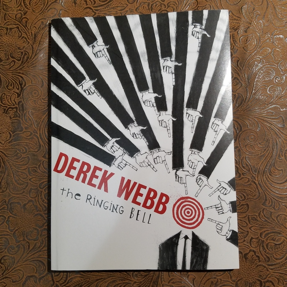 Derek Webb "The Ringing Bell" - Softcover Book